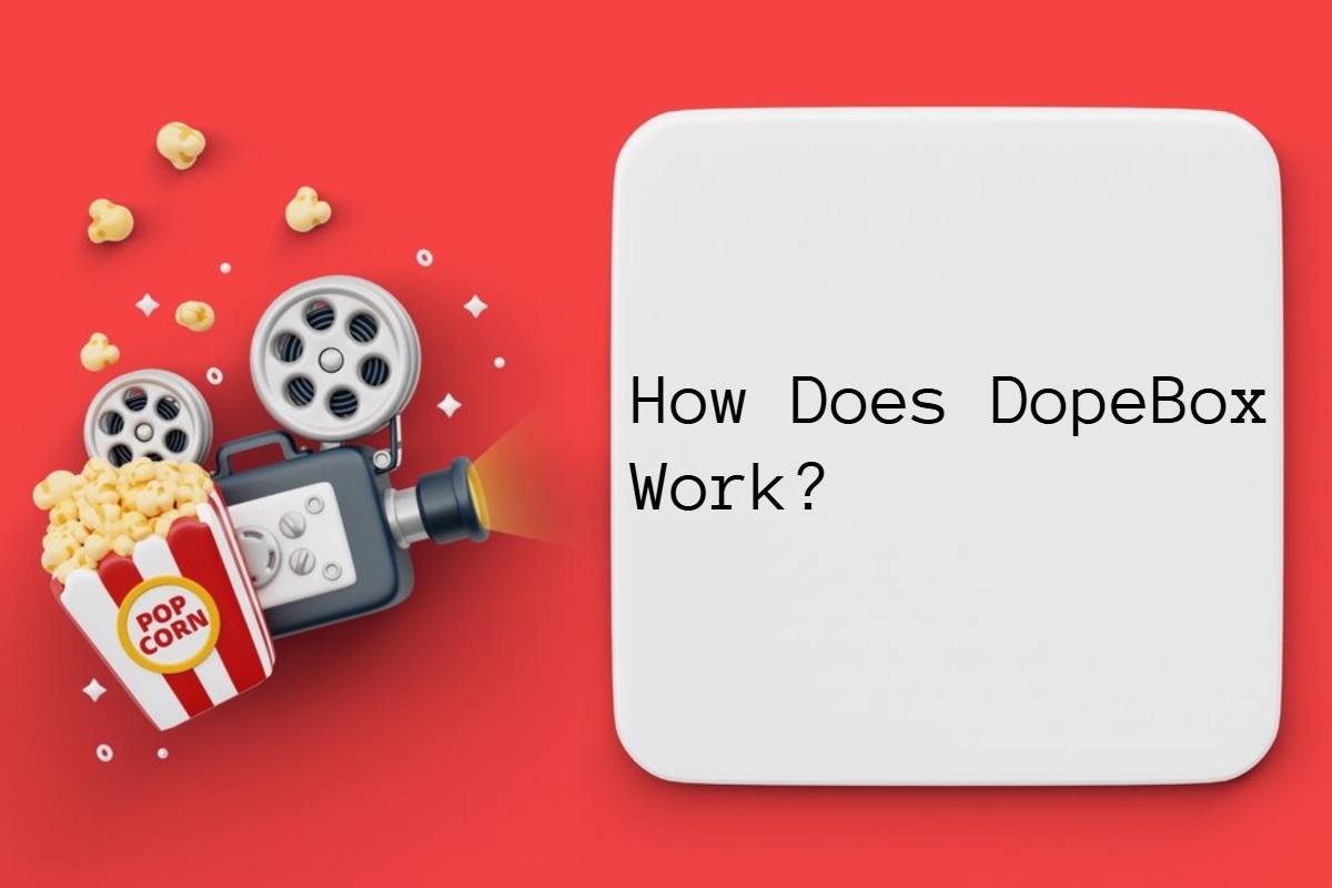 How Does DopeBox Work?